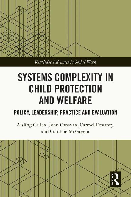 Systems Complexity in Child Protection and Welfare