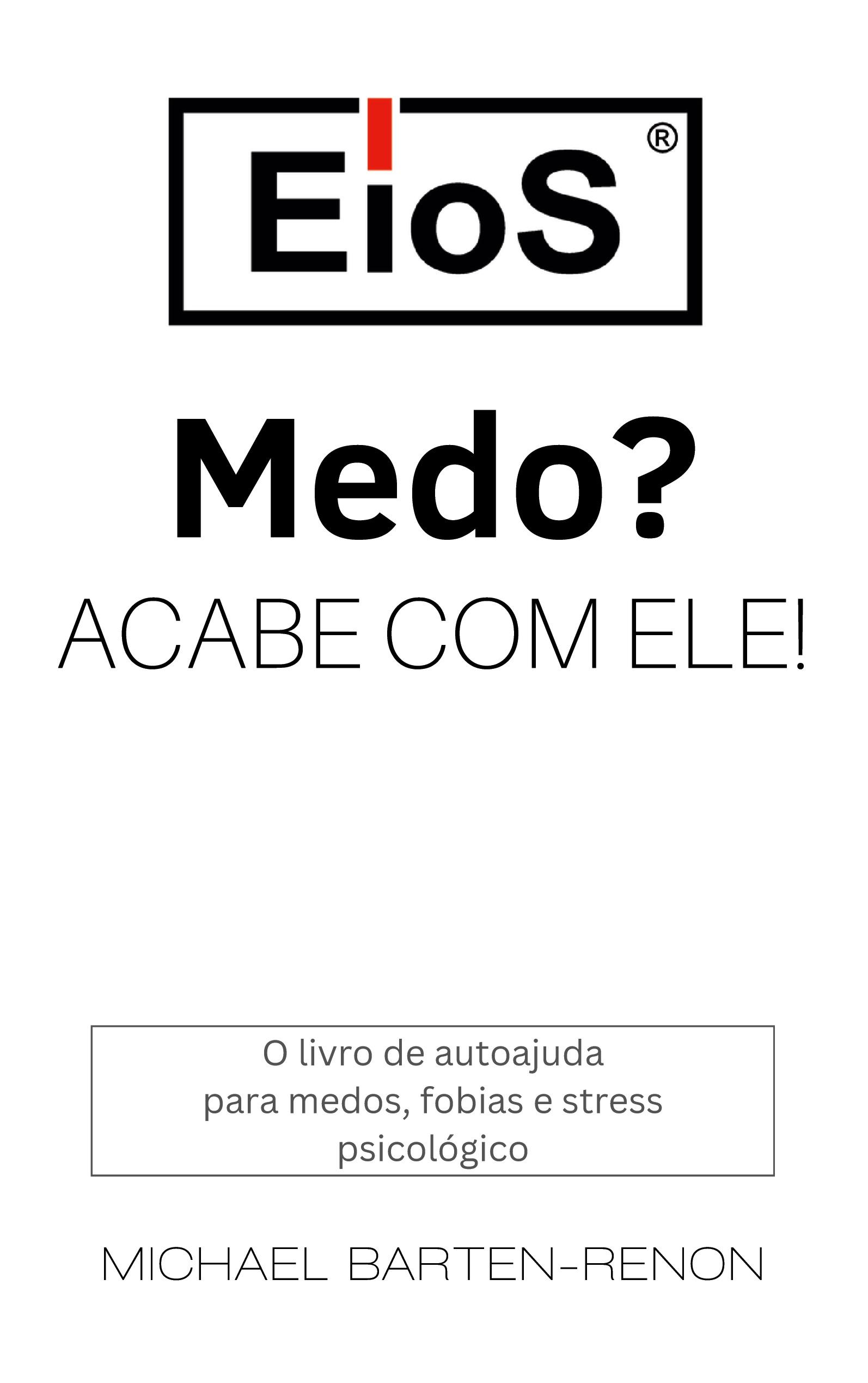 EioS - Medo? Acabe com ele!