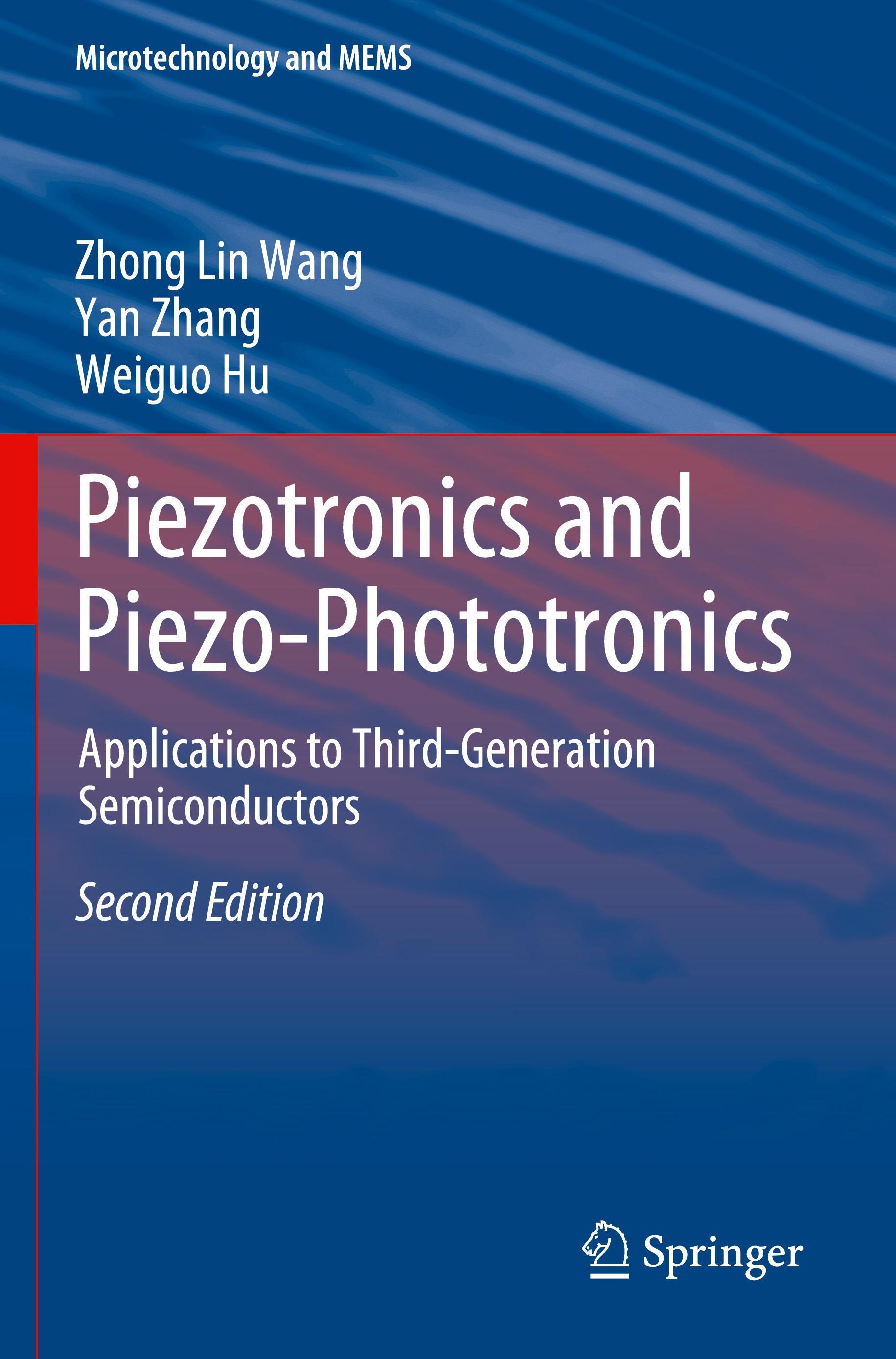 Piezotronics and Piezo-Phototronics