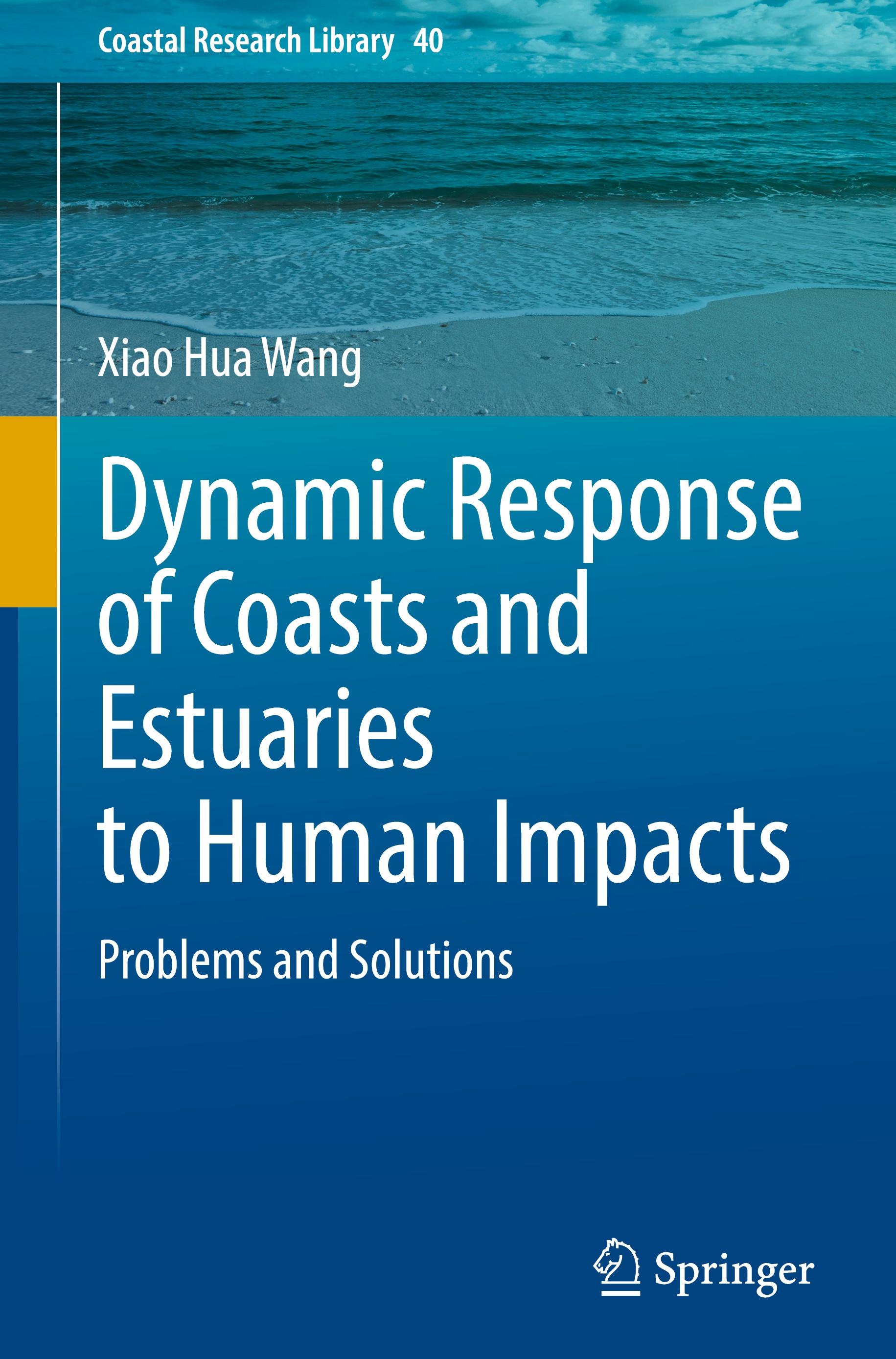 Dynamic Response of Coasts and Estuaries to Human Impacts