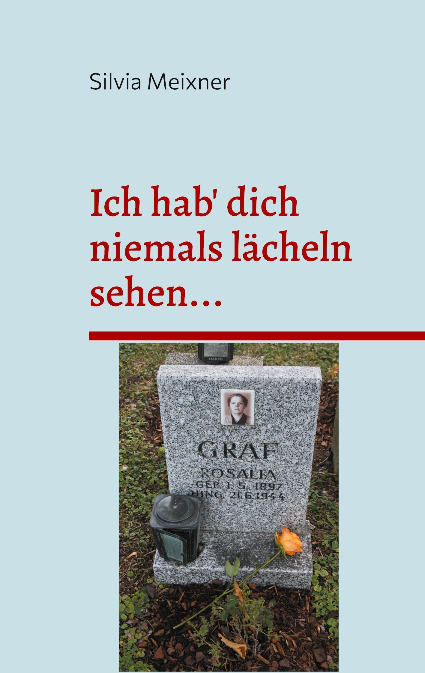 Ich hab' dich niemals lächeln sehen...