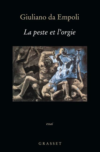 La peste et l'orgie