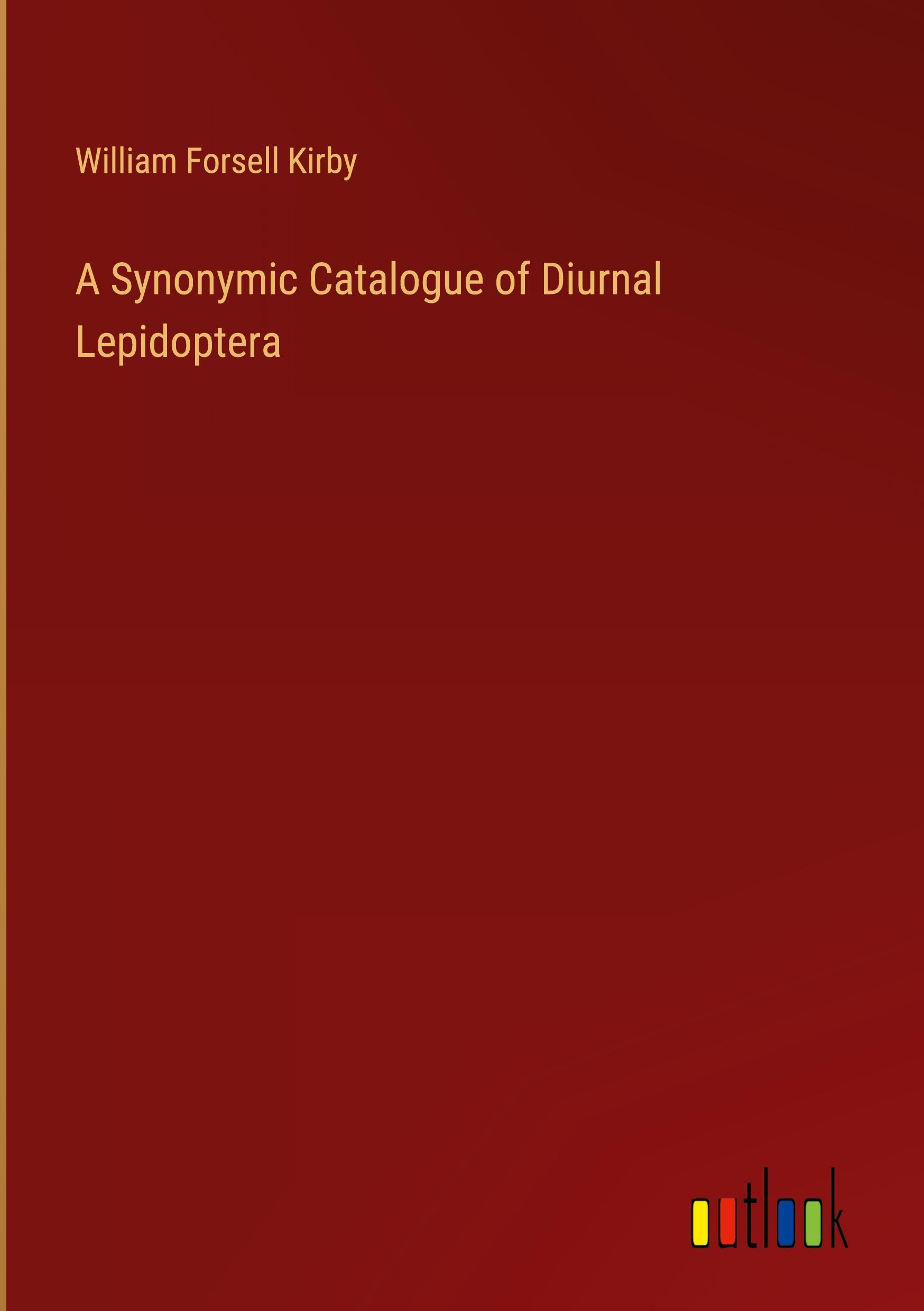 A Synonymic Catalogue of Diurnal Lepidoptera