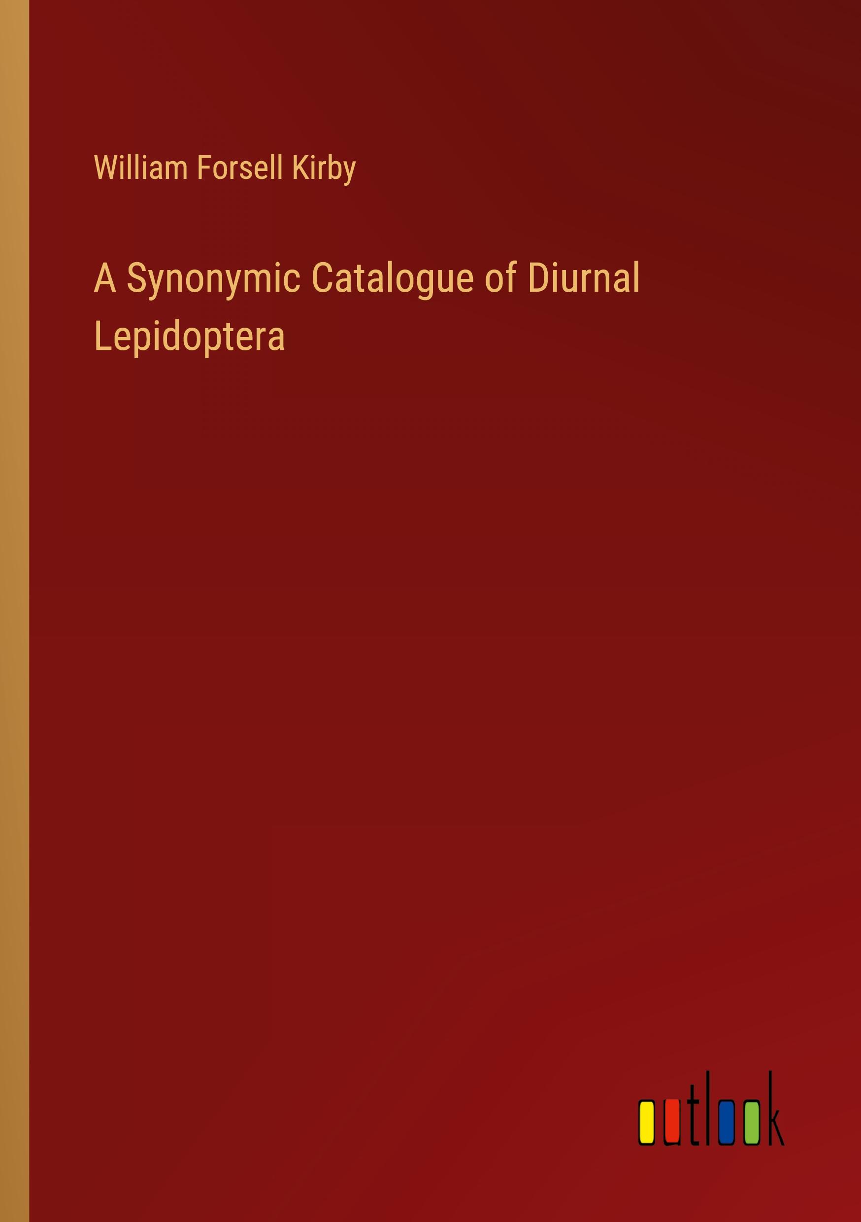 A Synonymic Catalogue of Diurnal Lepidoptera