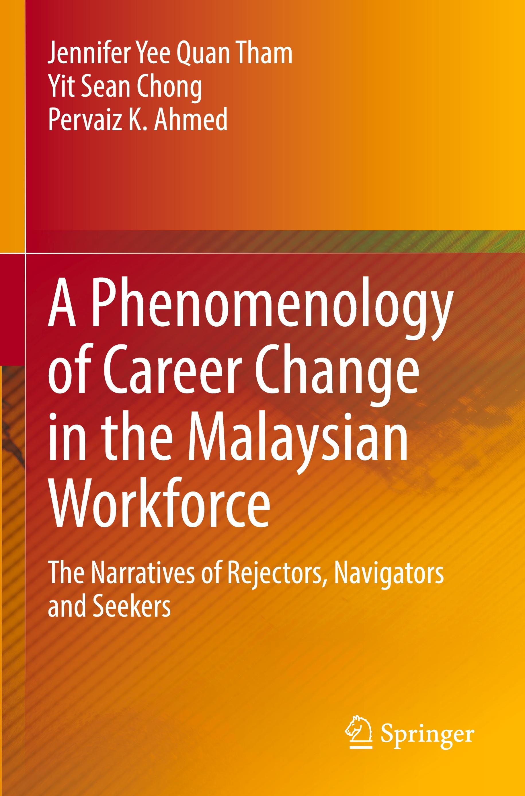 A Phenomenology of Career Change in the Malaysian Workforce