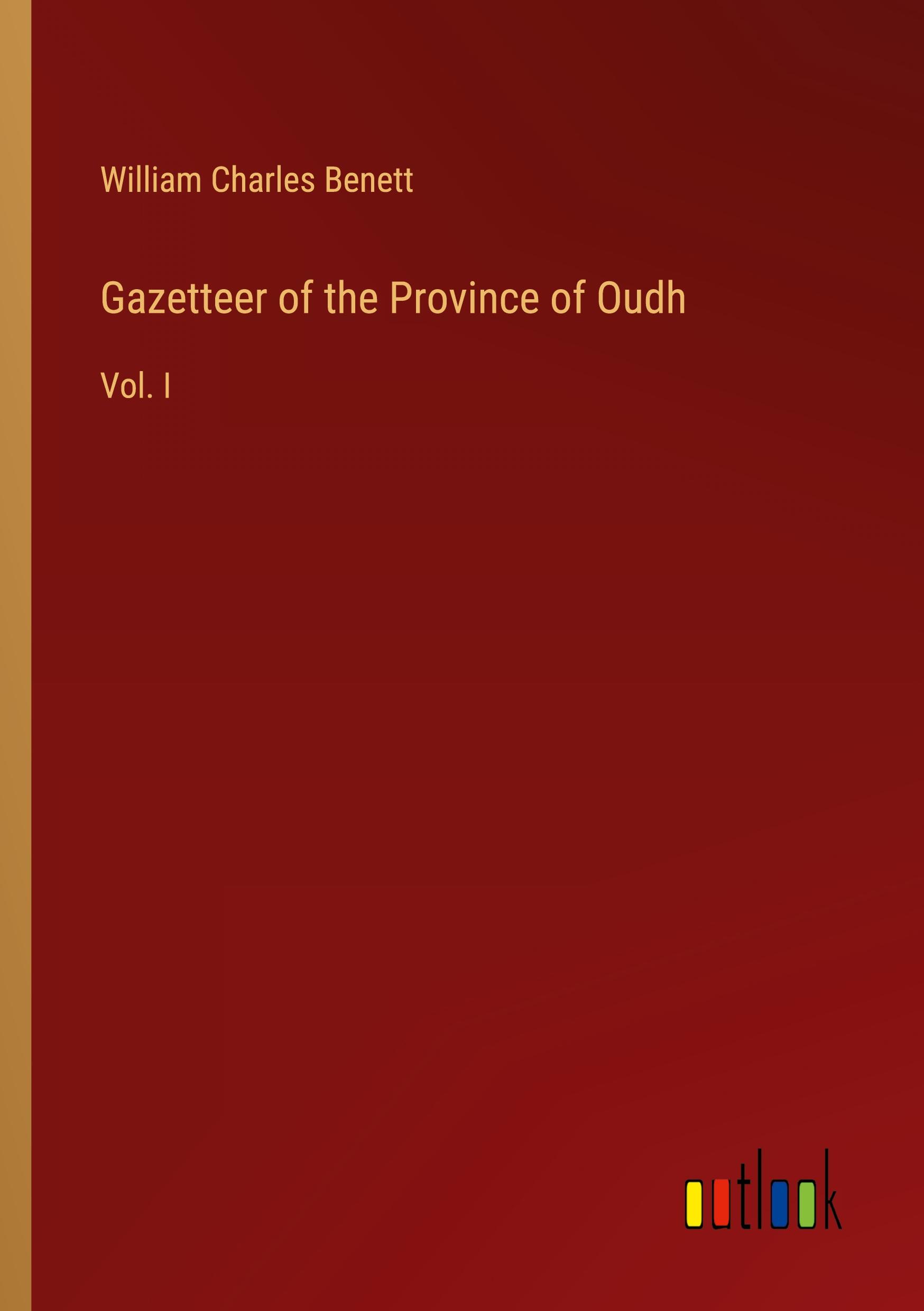 Gazetteer of the Province of Oudh