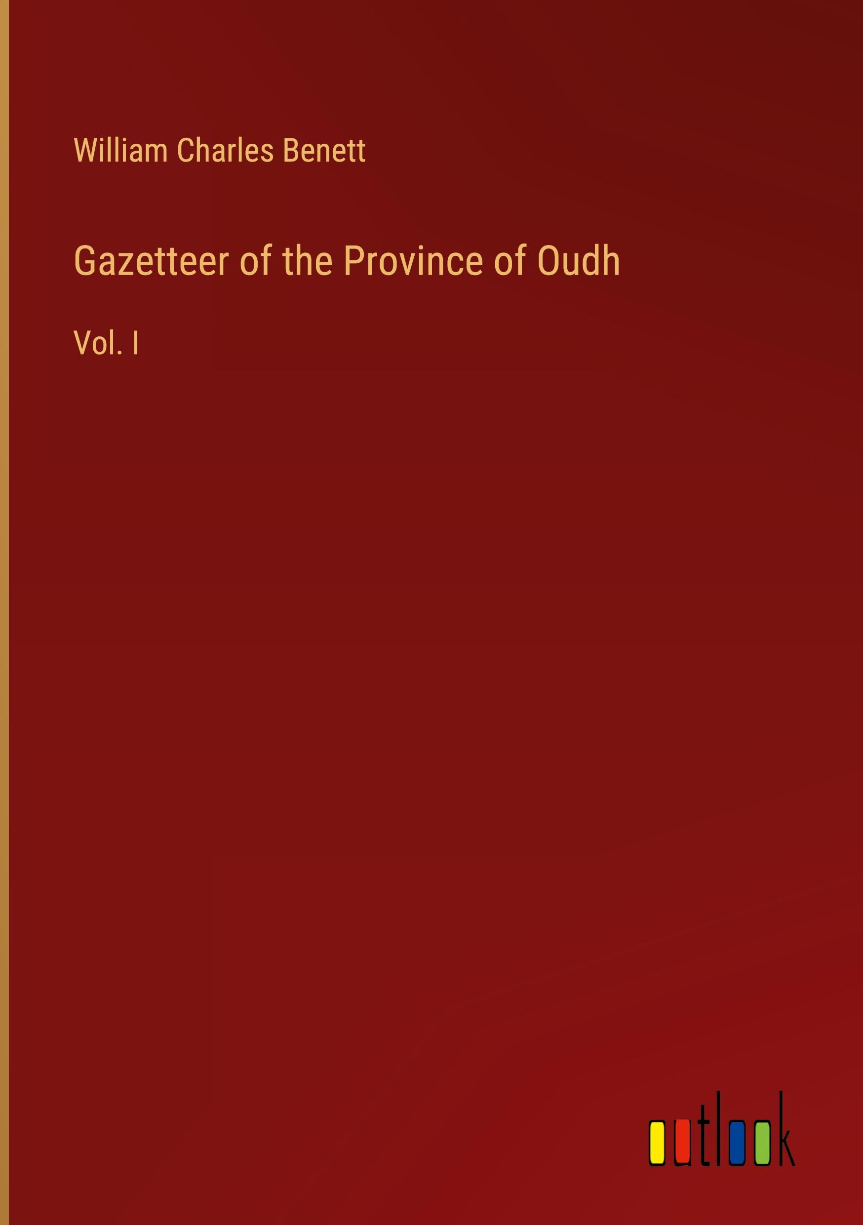 Gazetteer of the Province of Oudh