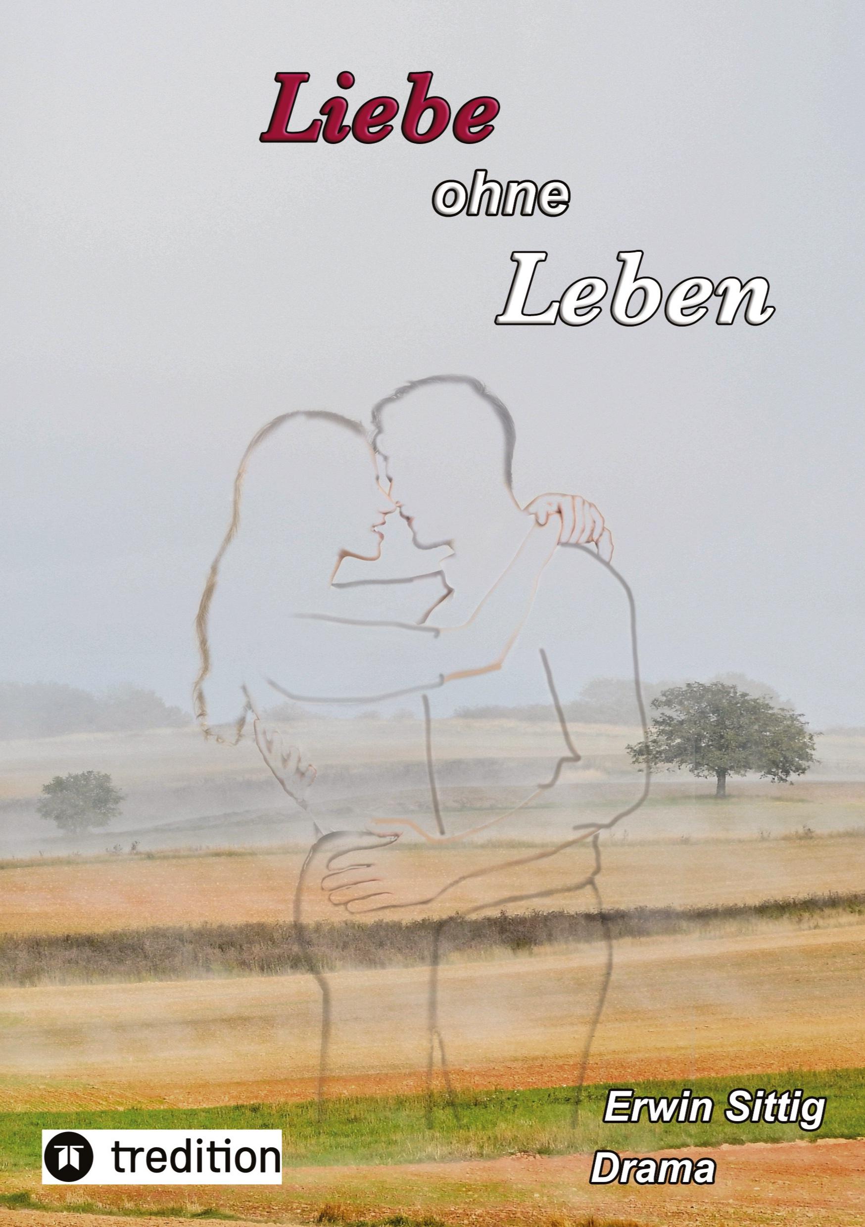 Liebe ohne Leben