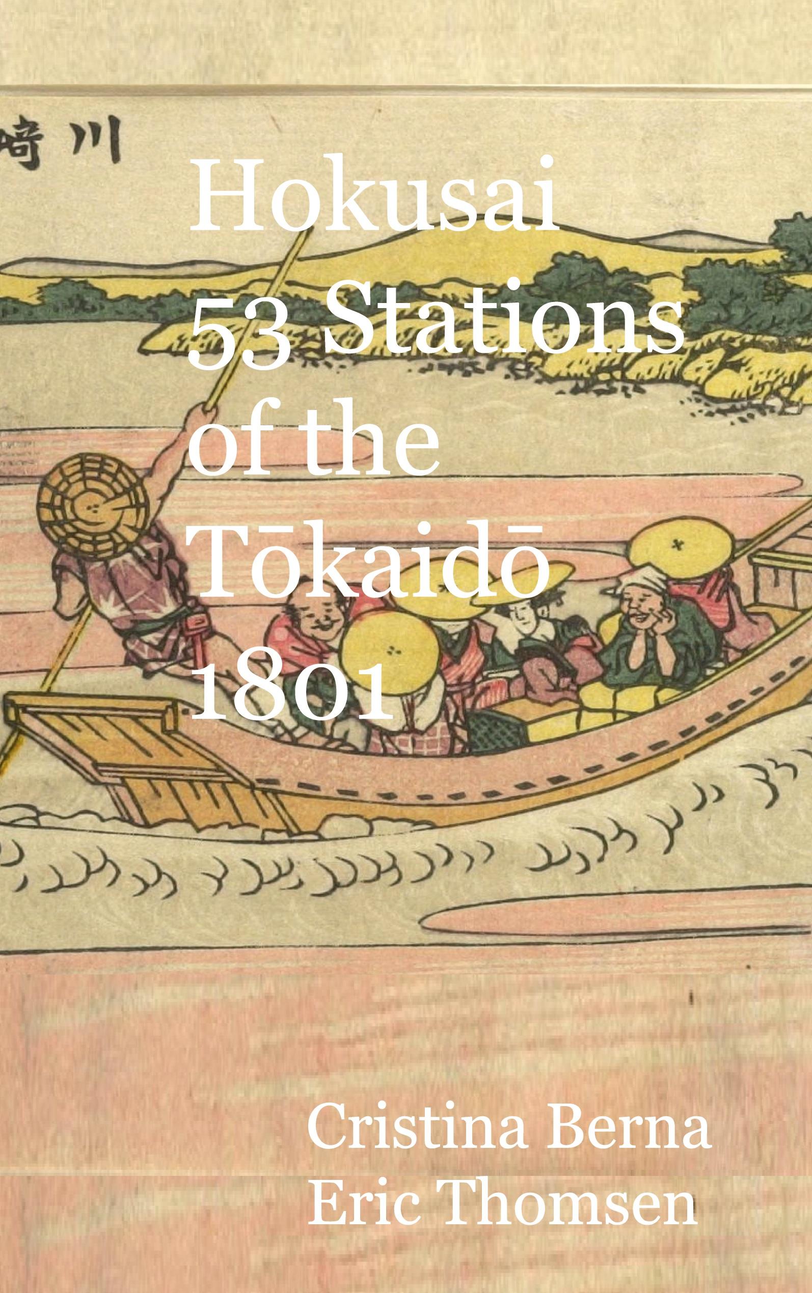 Hokusai 53 Stations of the Tokaido 1801