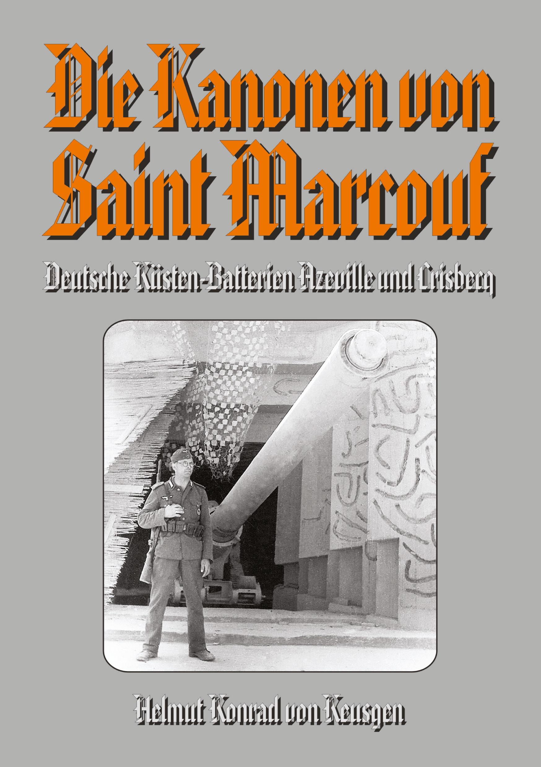 Die Kanonen von Saint Marcouf