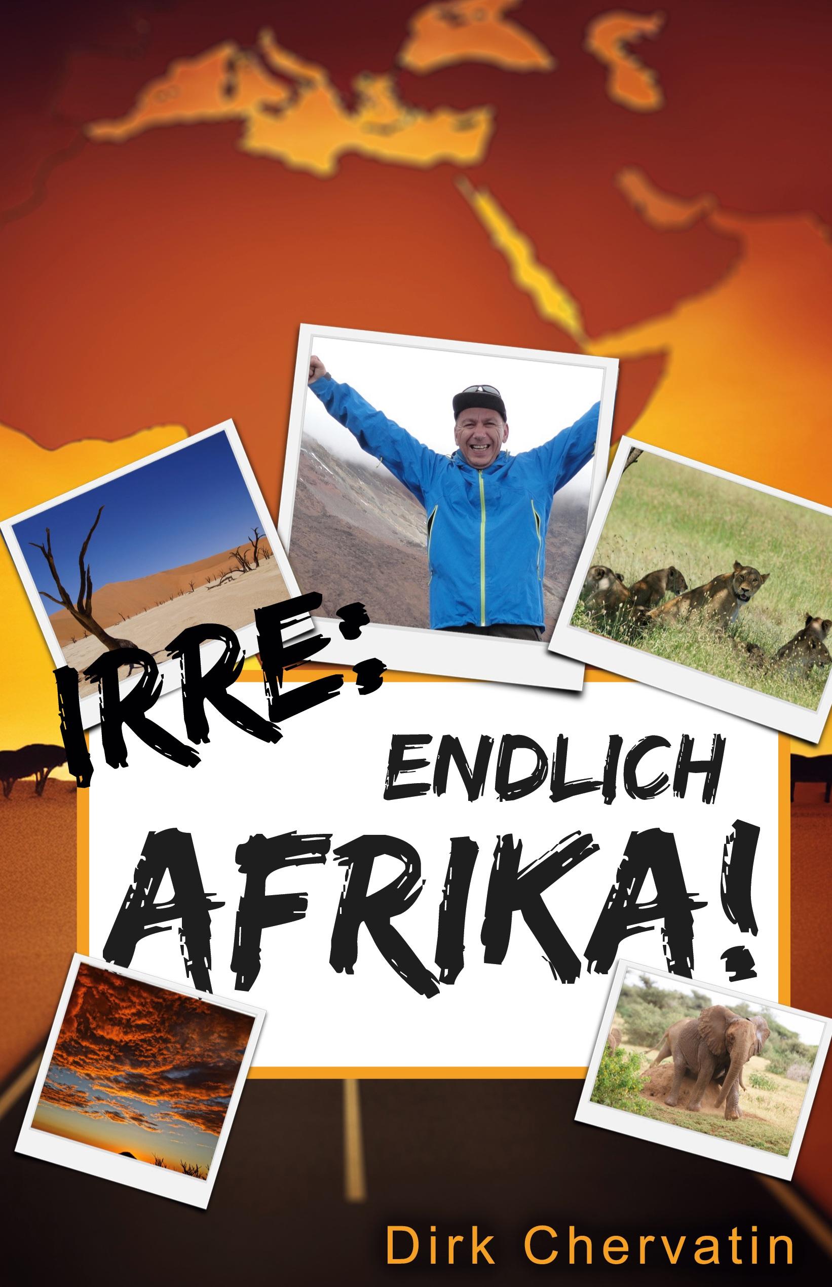 Irre, endlich Afrika!