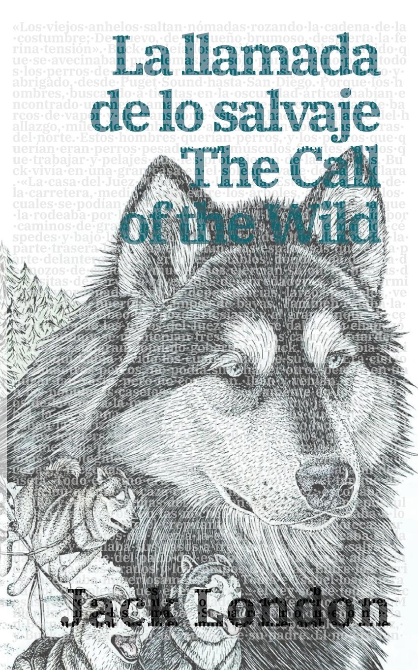 La llamada de lo salvaje - The Call of the Wild