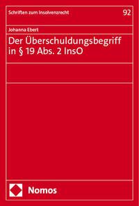 Der Überschuldungsbegriff in § 19 Abs. 2 InsO