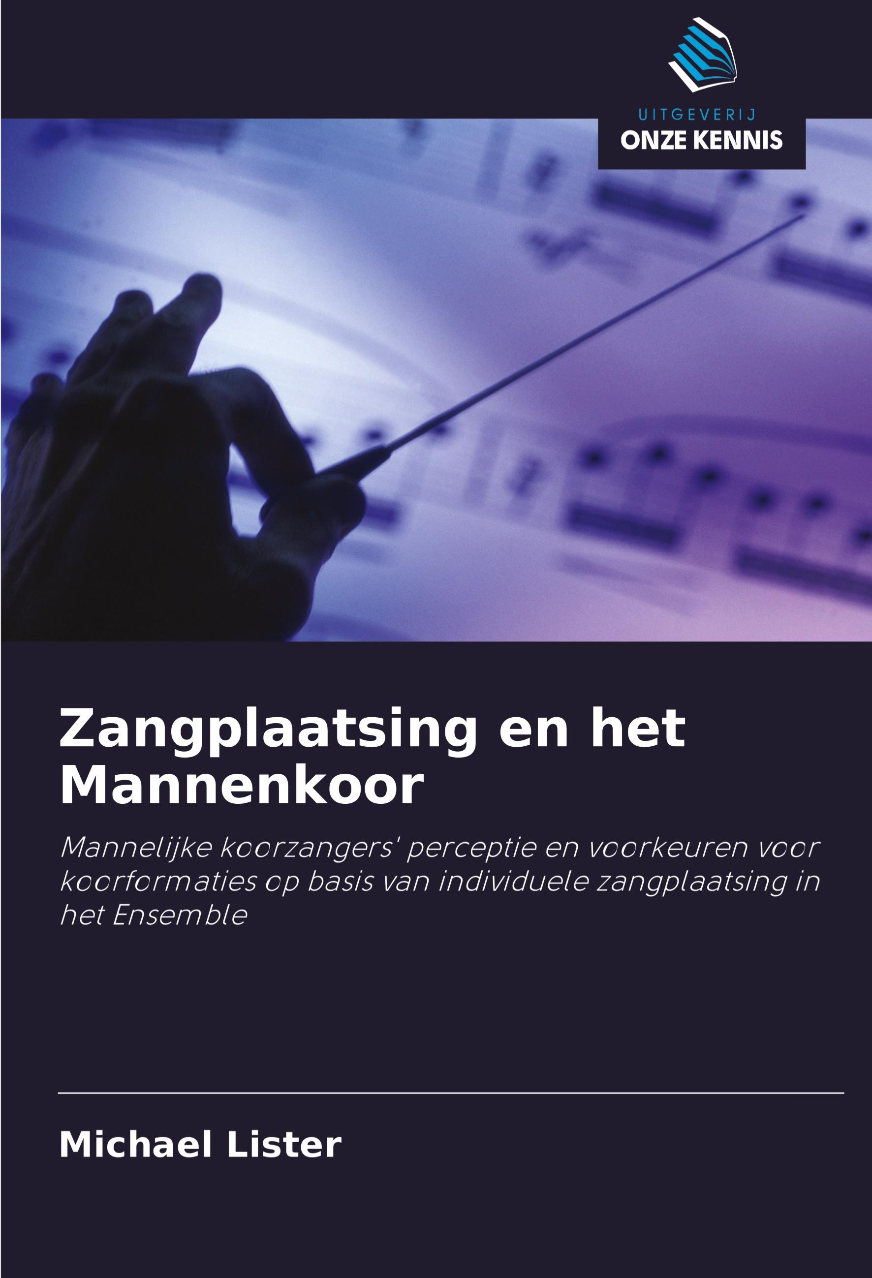 Zangplaatsing en het Mannenkoor