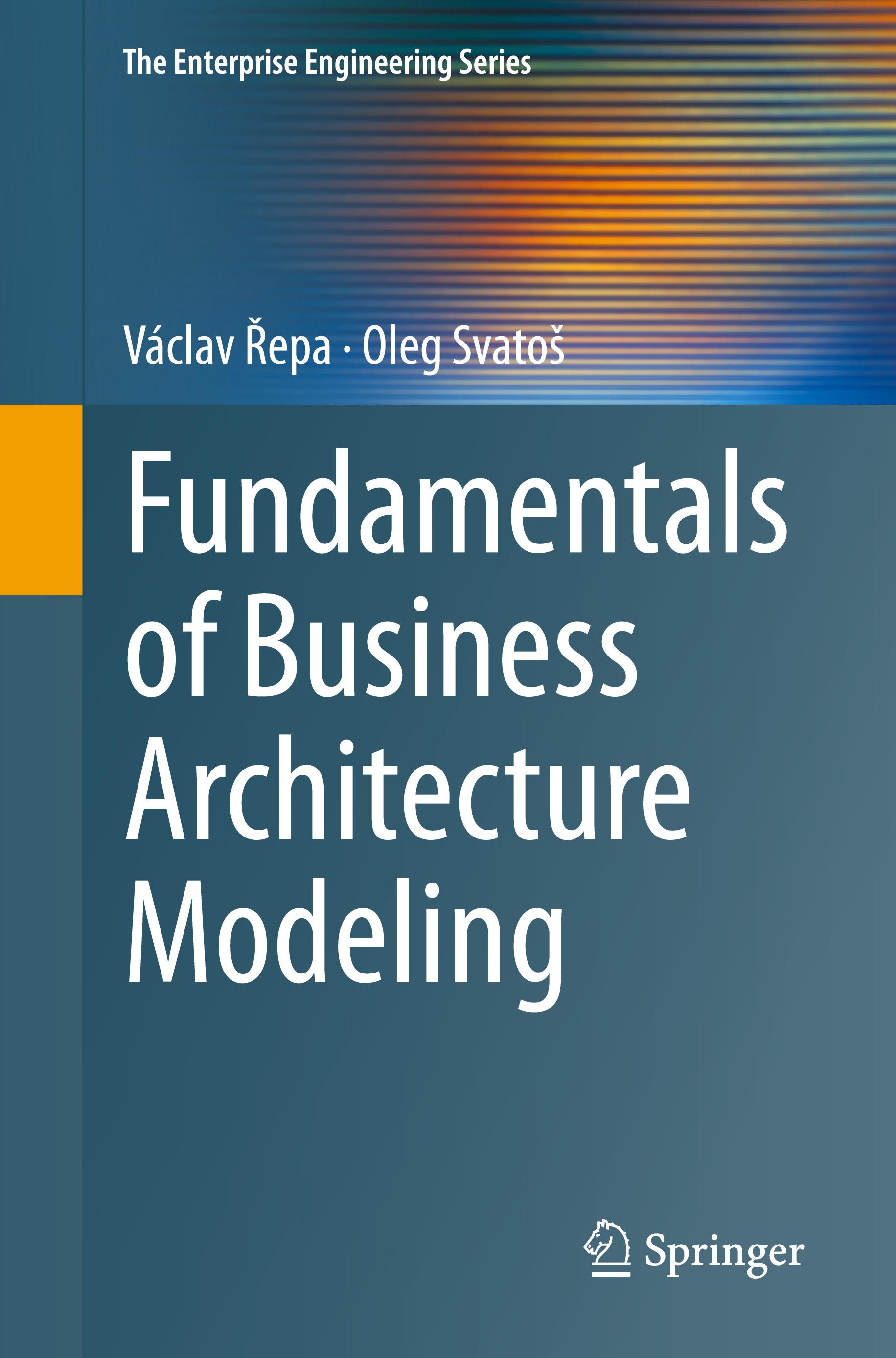 Fundamentals of Business Architecture Modeling