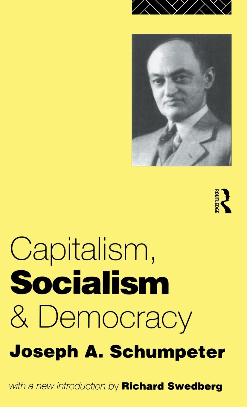 Capitalism, Socialism and Democracy