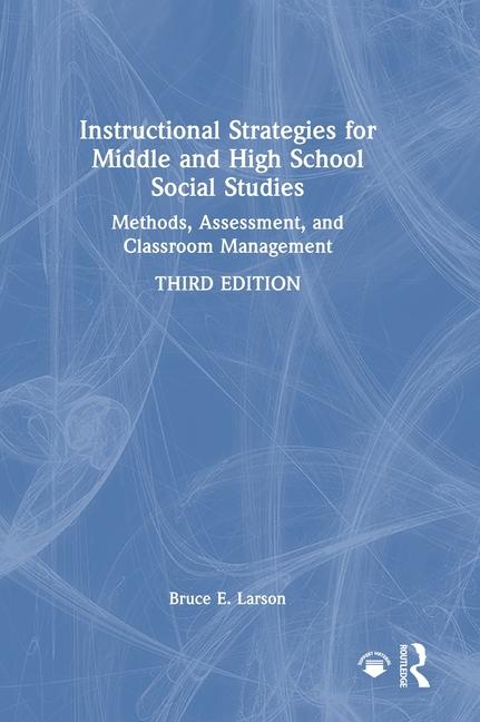 Instructional Strategies for Middle and High School Social Studies