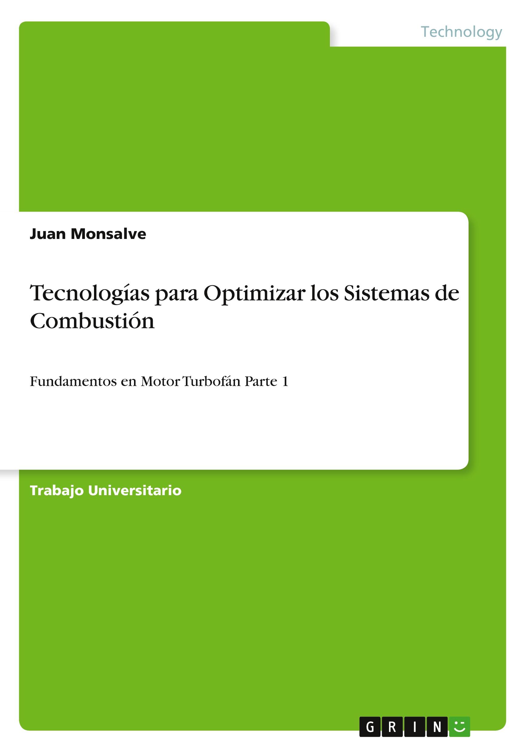 Tecnologías para Optimizar los Sistemas de Combustión