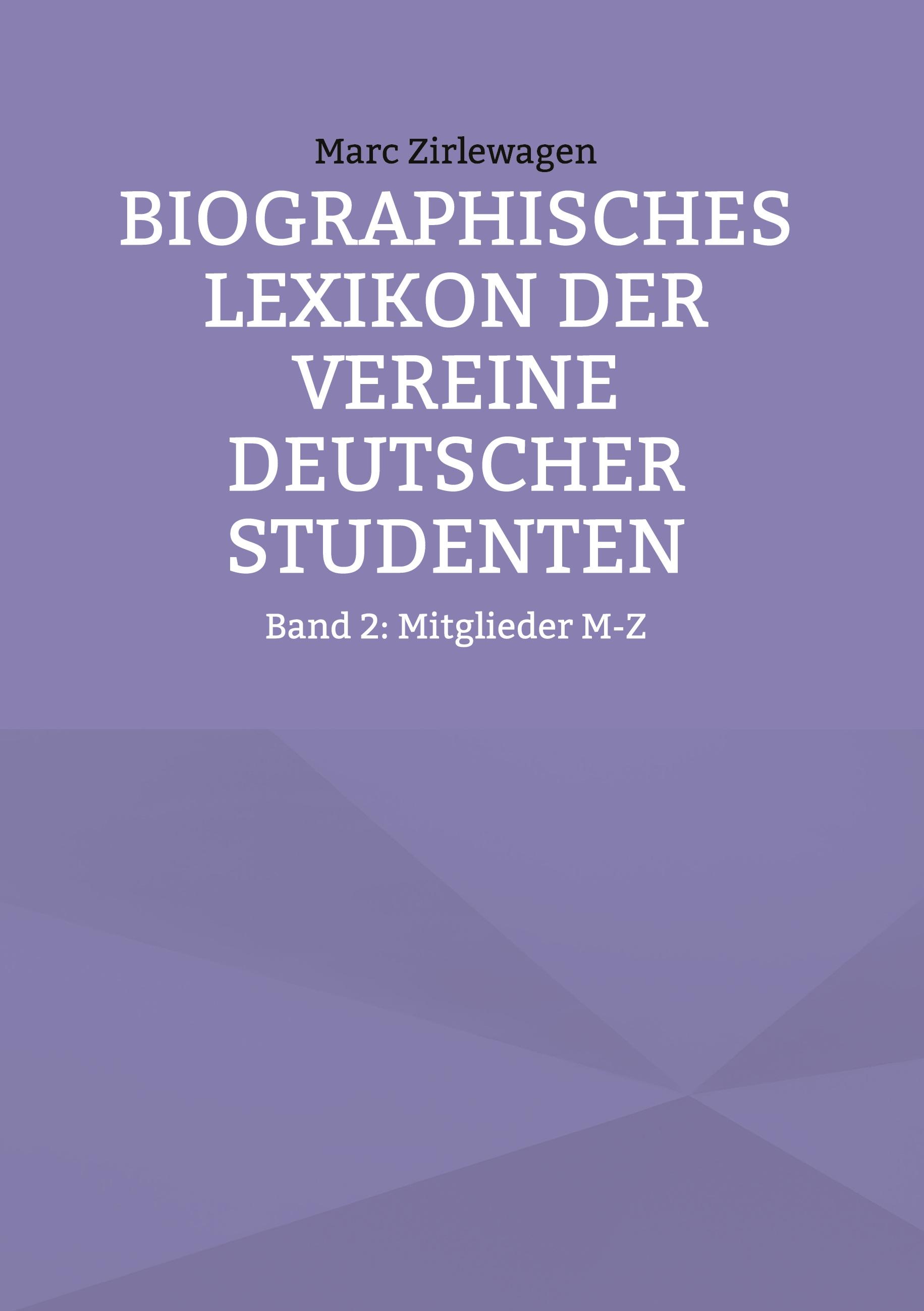 Biographisches Lexikon der Vereine Deutscher Studenten