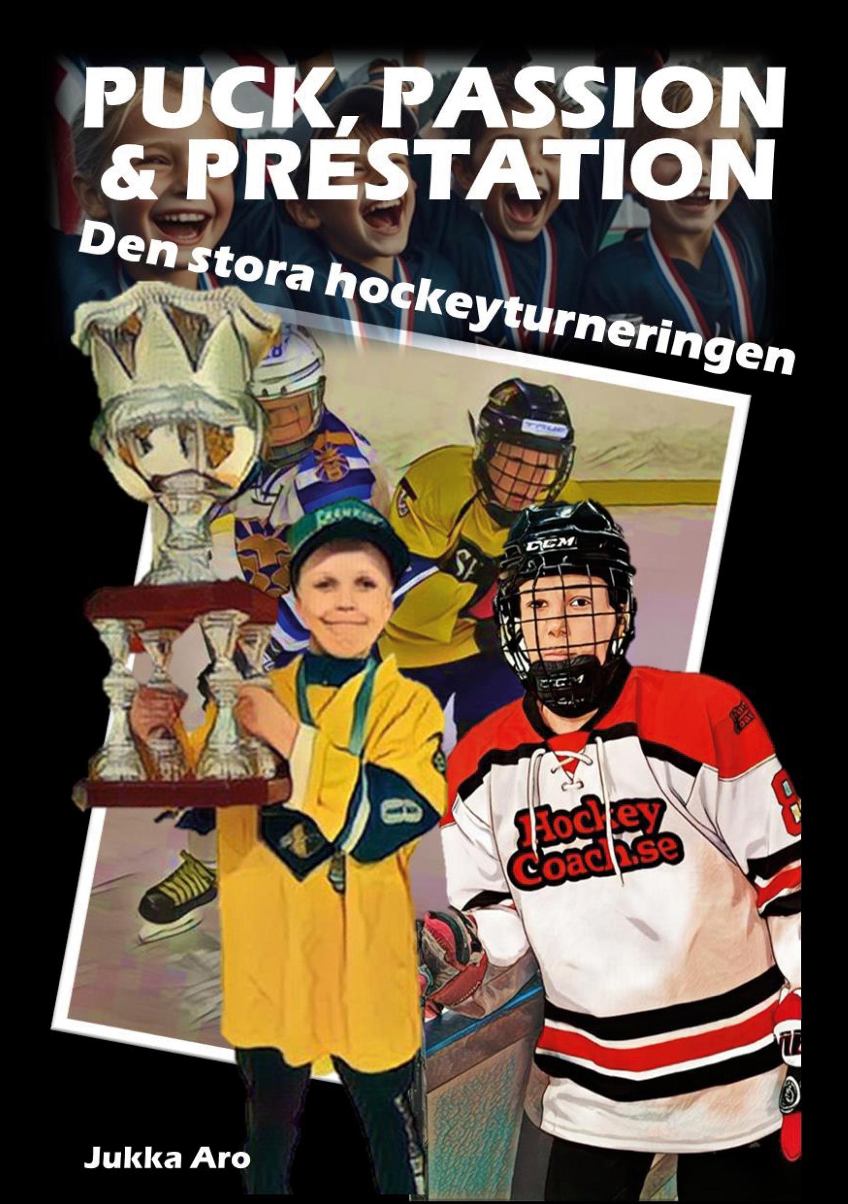 Puck, Passion och Prestation