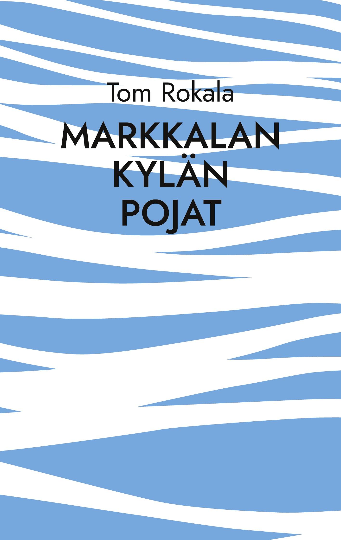 Markkalan kylän pojat