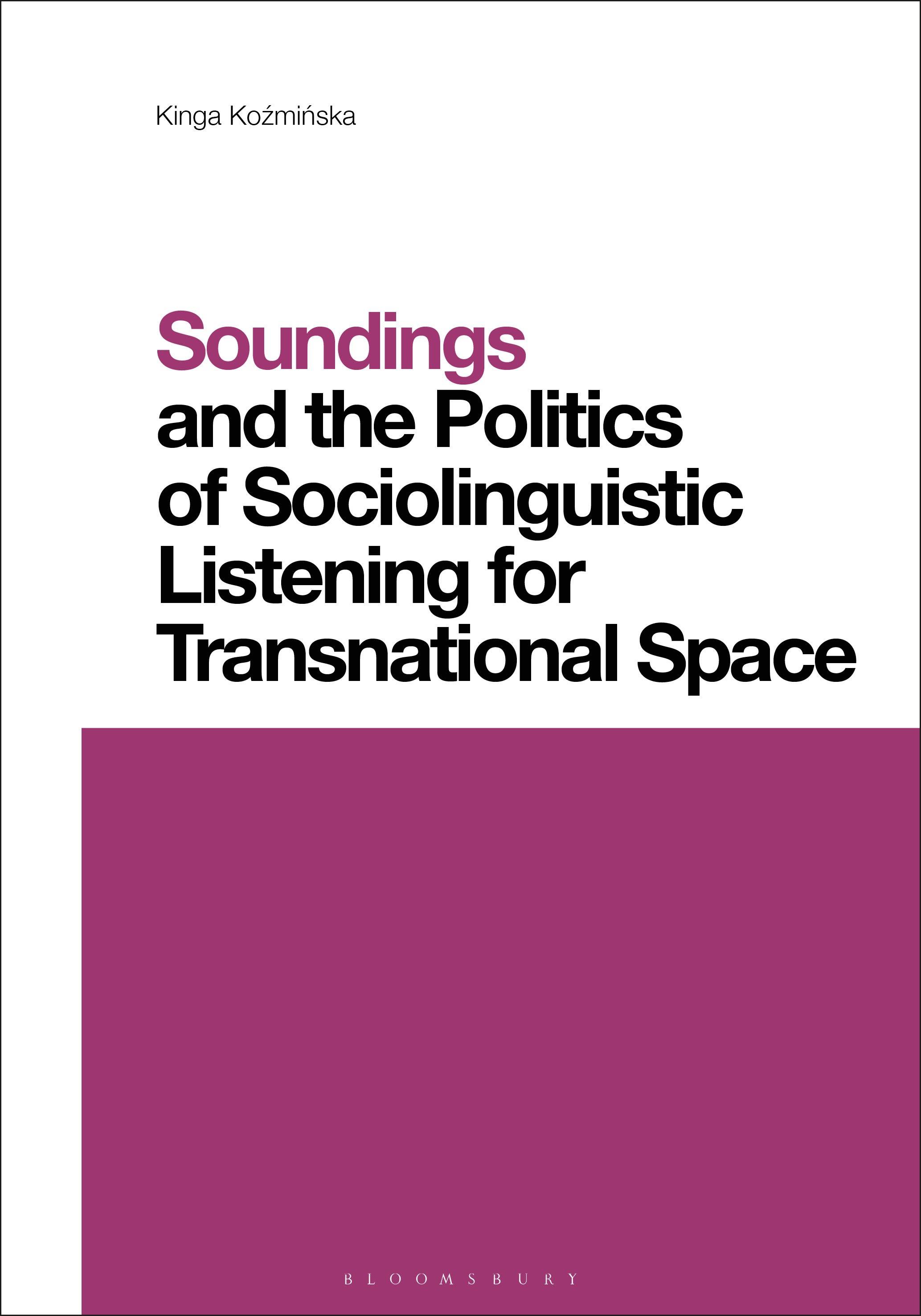 Soundings and the Politics of Sociolinguistic Listening for Transnational Space