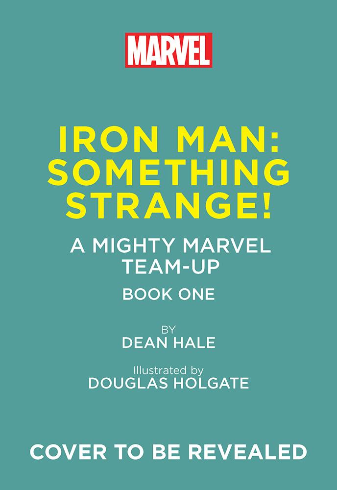 Iron Man: Something Strange! (a Mighty Marvel Team-Up)