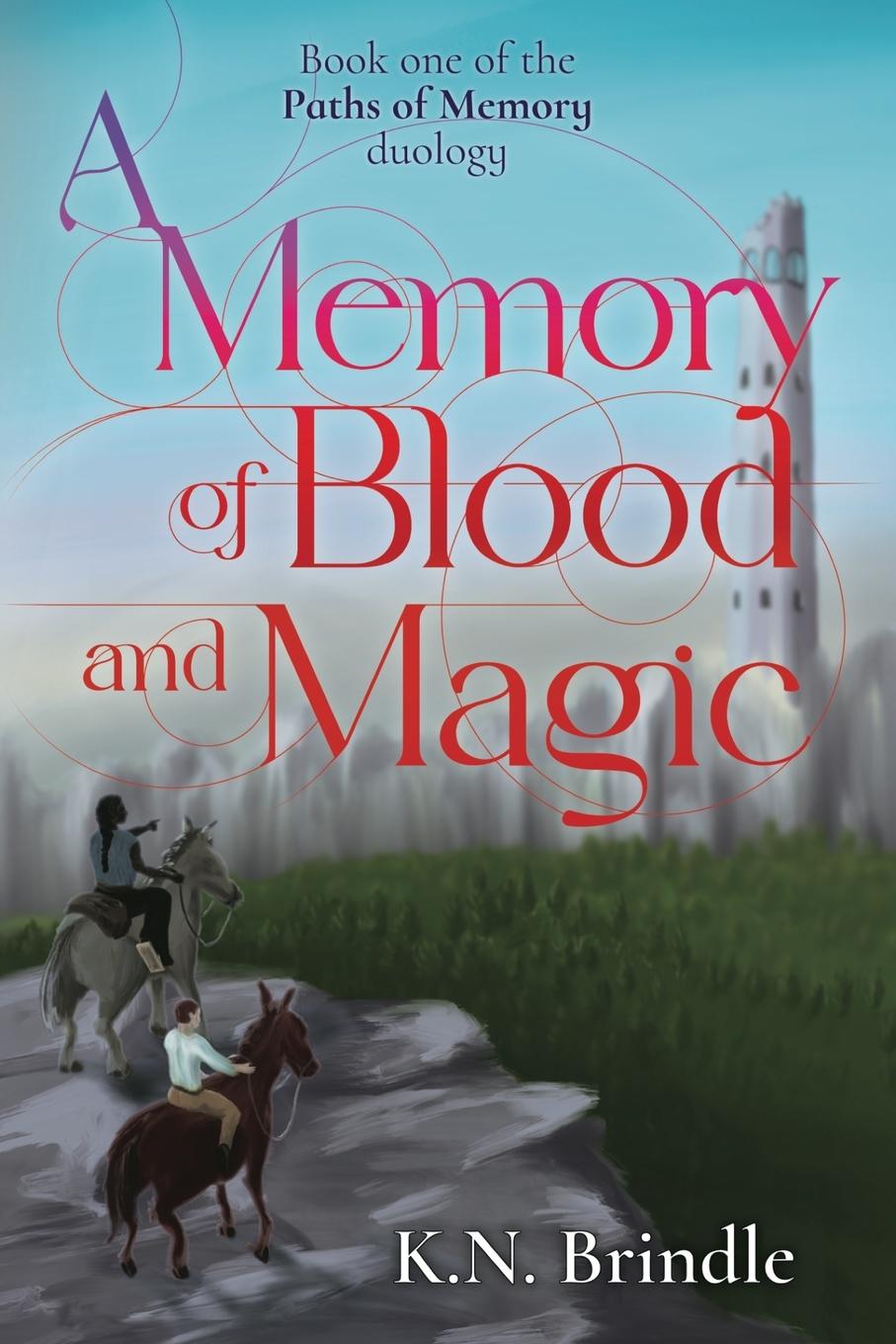 A Memory of Blood and Magic