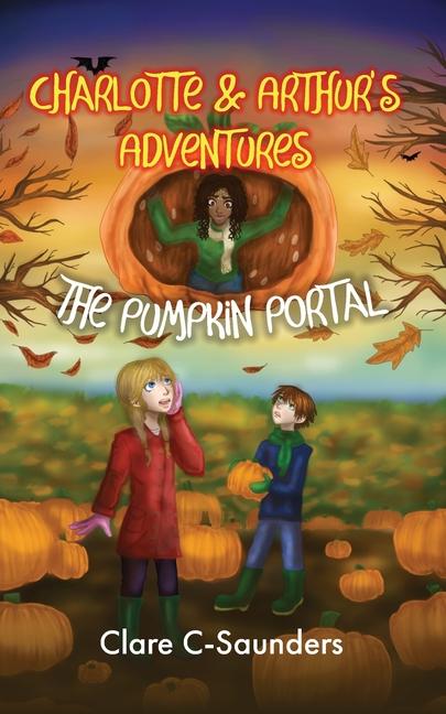 Charlotte and Arthur's Adventures - The Pumpkin Portal