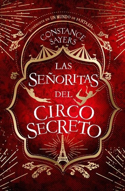 Señoritas del Circo Secreto, Las