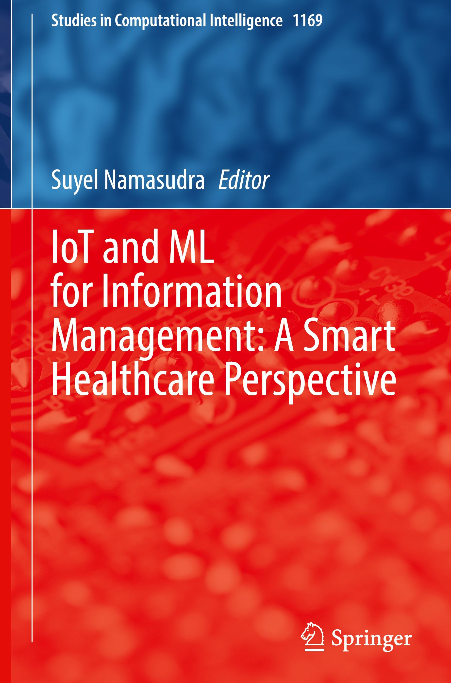 IoT and ML for Information Management: A Smart Healthcare Perspective