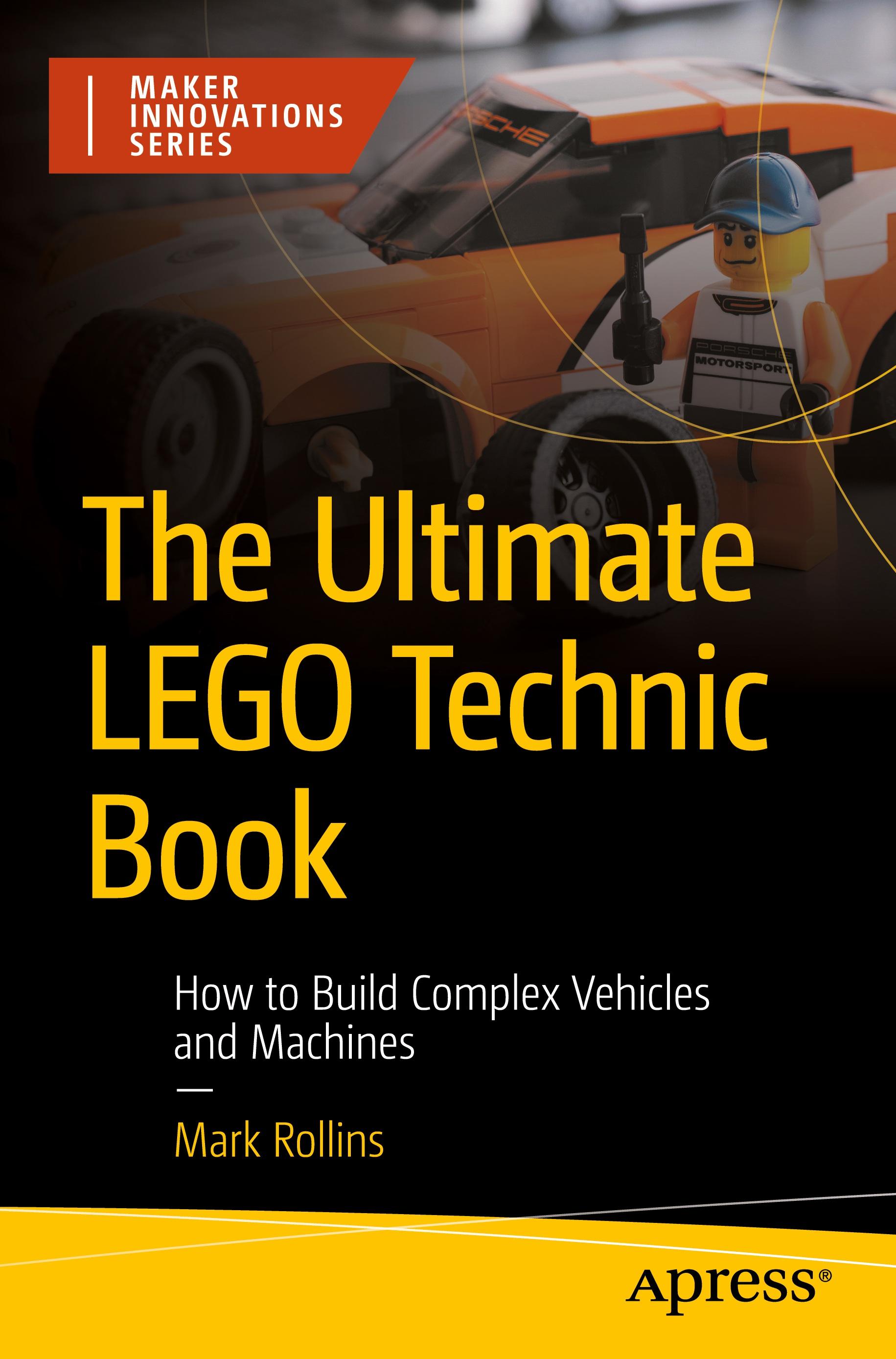 The Ultimate LEGO Technic Book