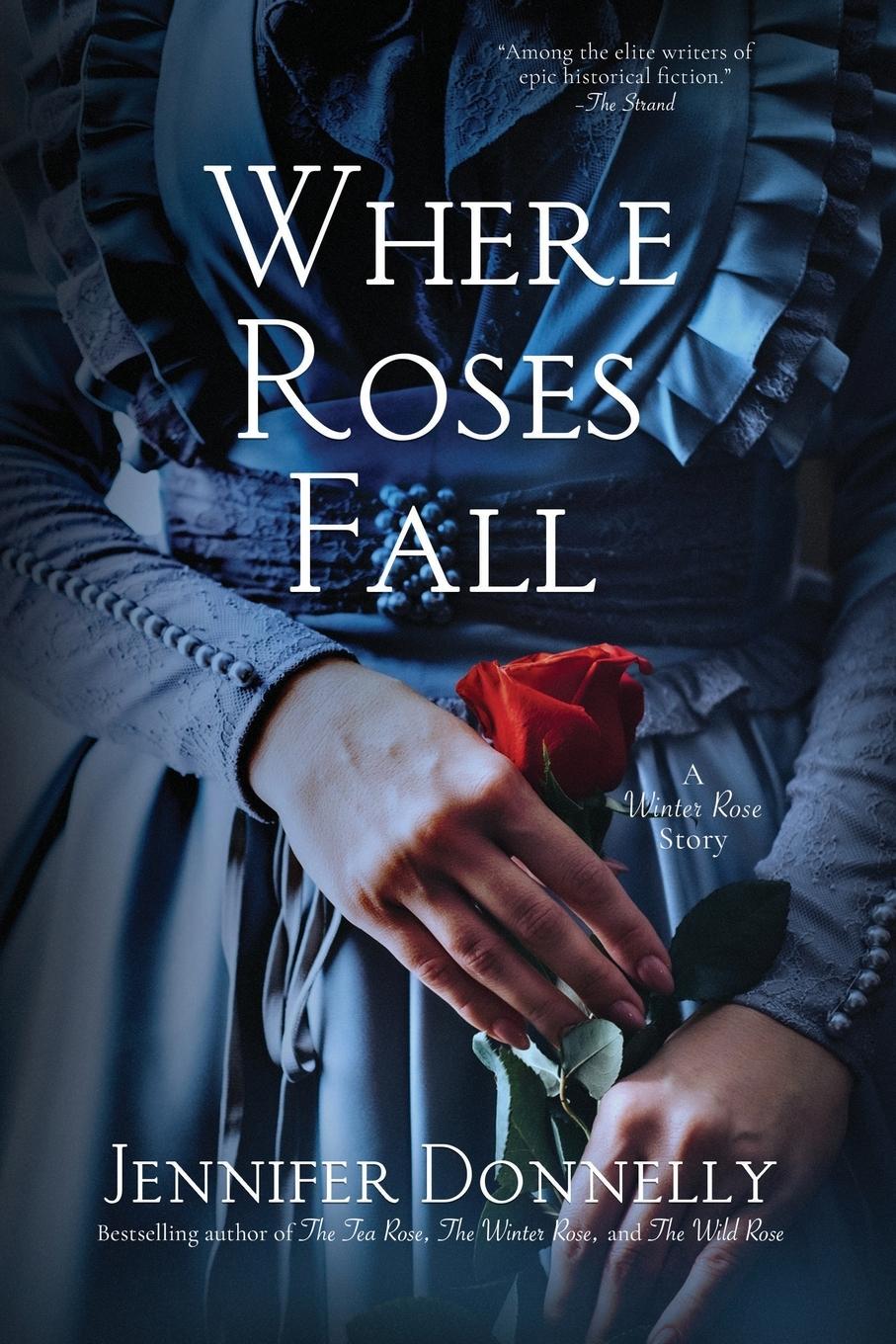 Where Roses Fall (A Winter Rose Story)