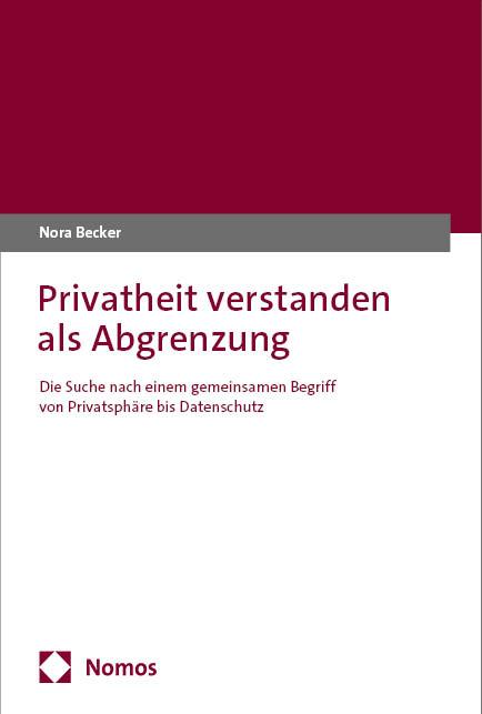 Privatheit verstanden als Abgrenzung