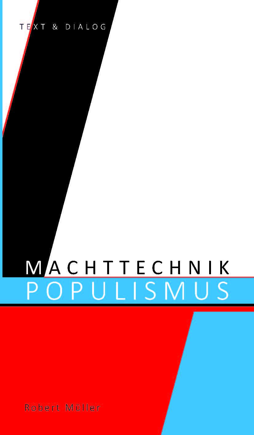 Machttechnik Populismus