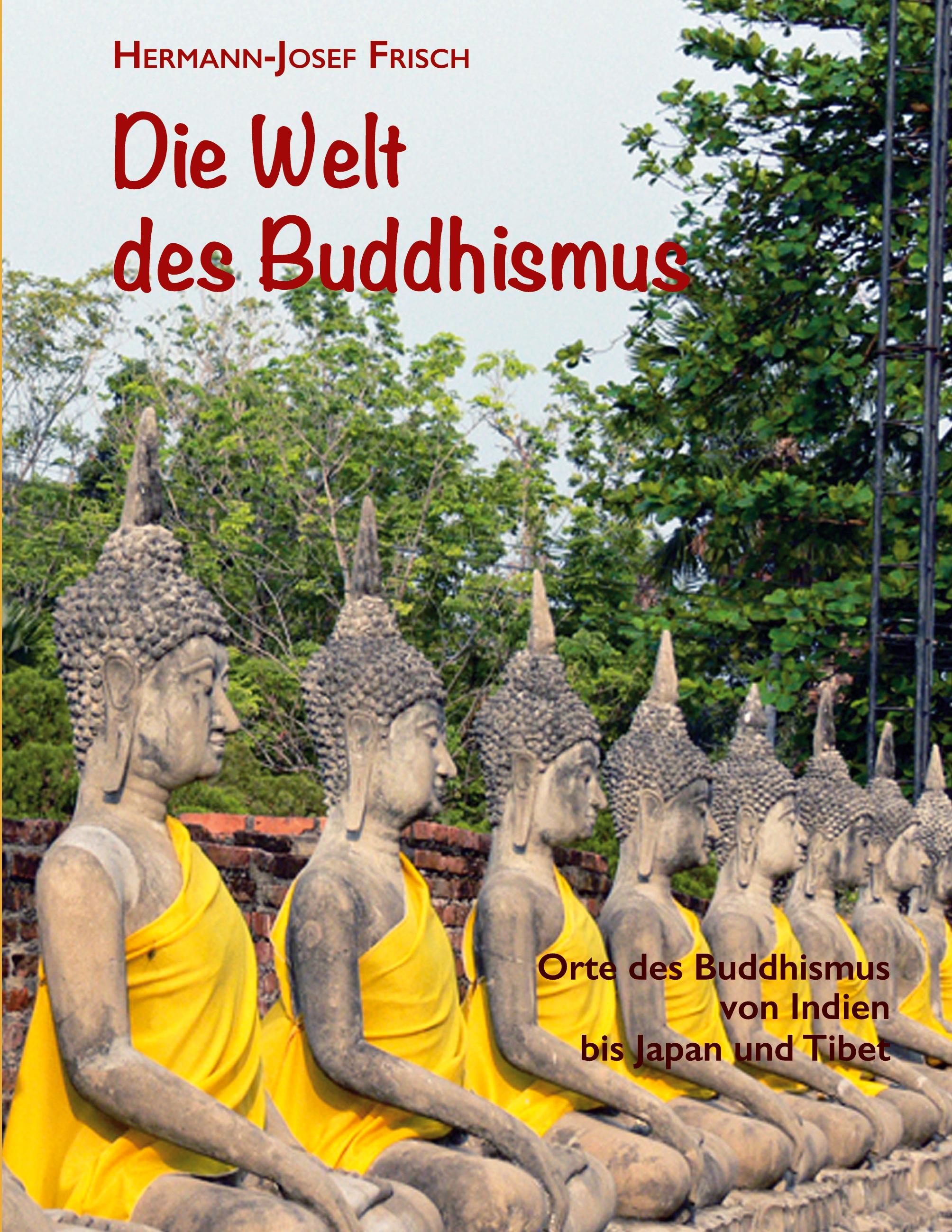 Die Welt des Buddhismus