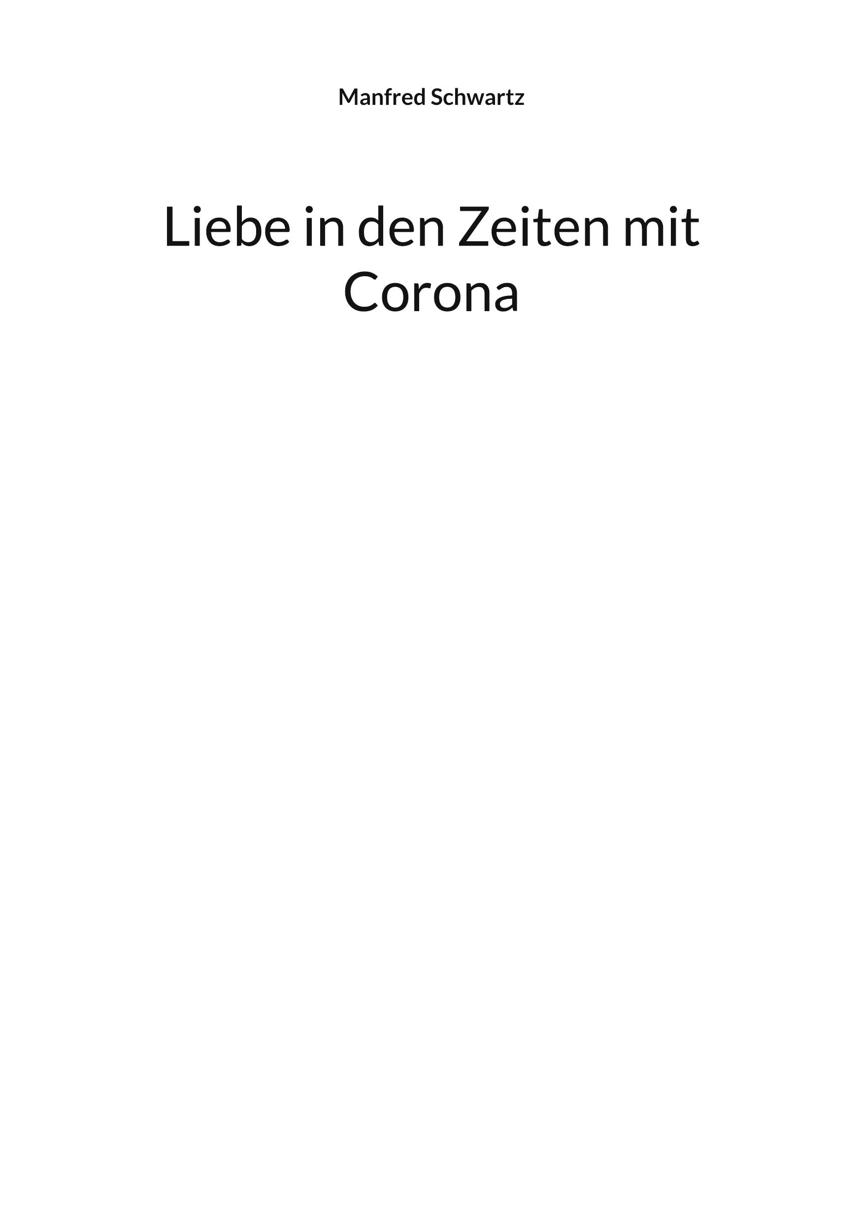 Liebe in den Zeiten mit Corona