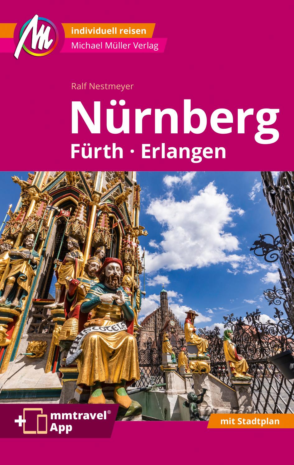 Nürnberg -  Fürth, Erlangen MM-City Reiseführer Michael Müller Verlag