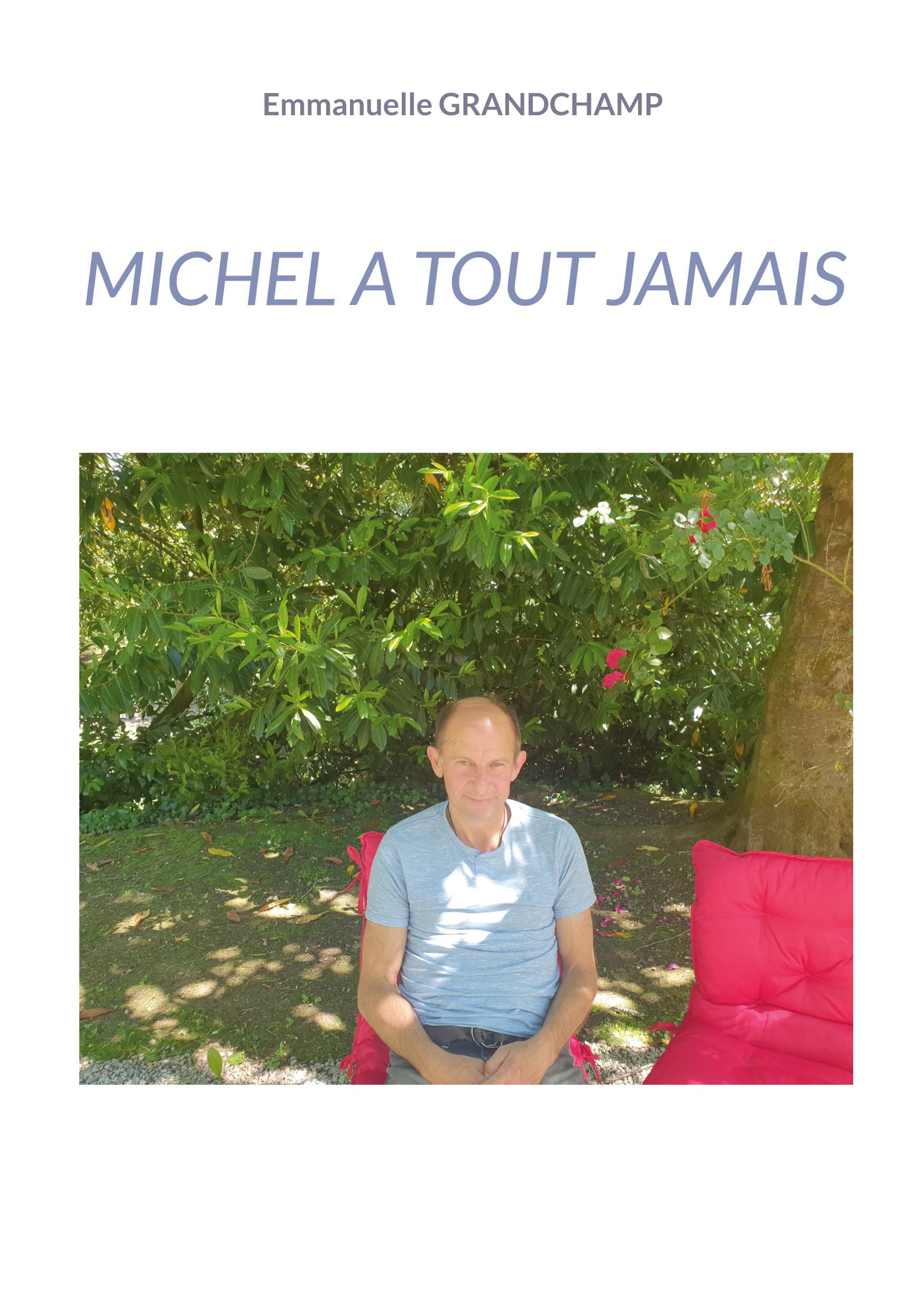 Michel a tout jamais