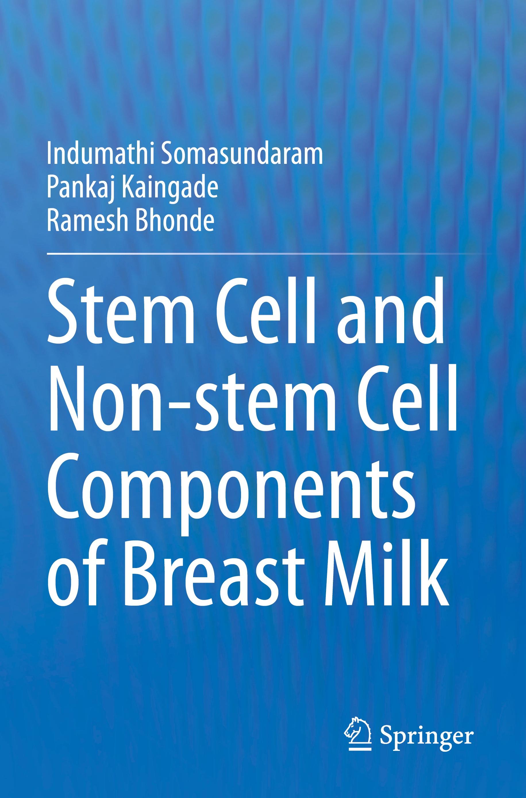 Stem cell and Non-stem Cell Components of Breast Milk