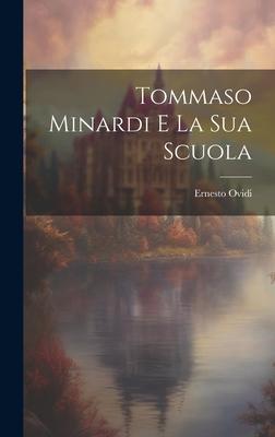 Tommaso Minardi E La Sua Scuola