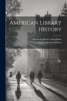 American Library History