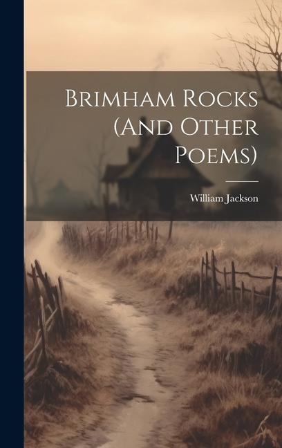 Brimham Rocks (And Other Poems)