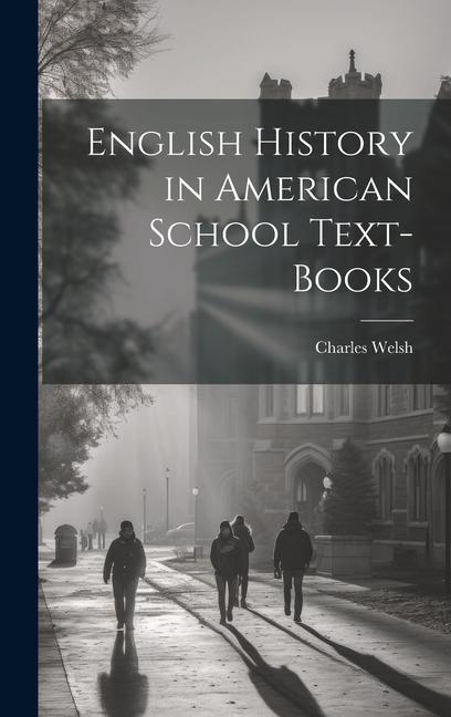 English History in American School Text-books