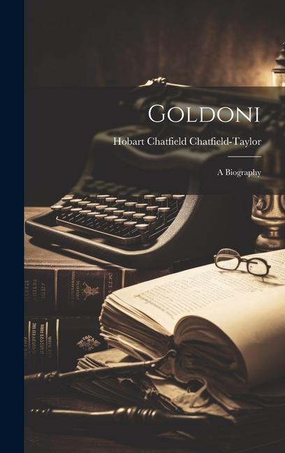 Goldoni: A Biography