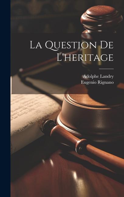 La Question De L'heritage