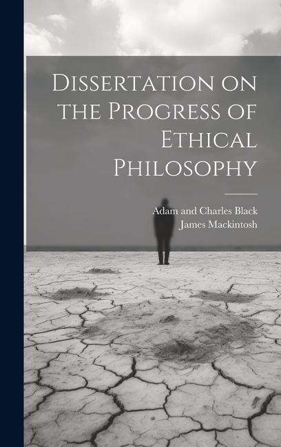 Dissertation on the Progress of Ethical Philosophy