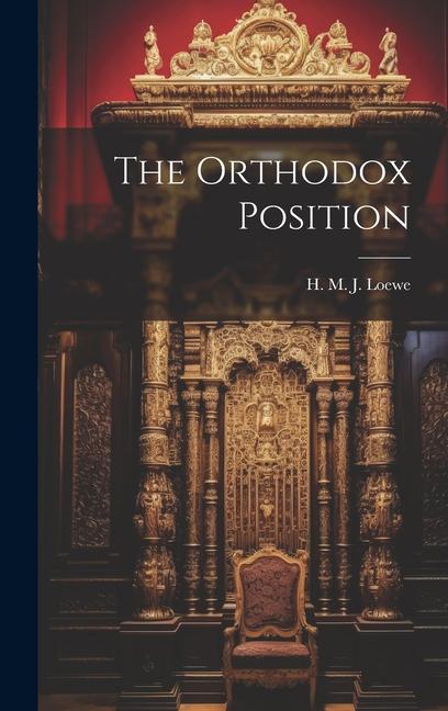 The Orthodox Position