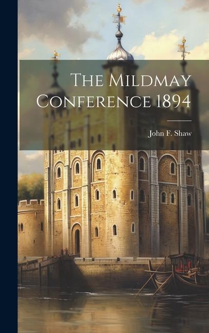 The Mildmay Conference 1894