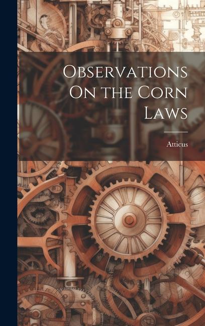 Observations On the Corn Laws